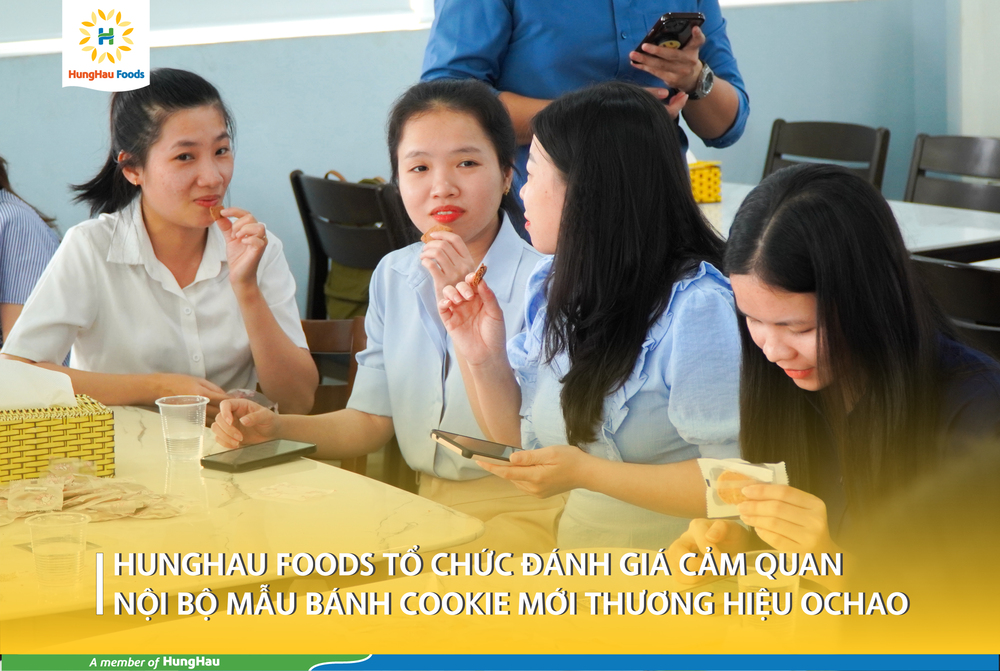 HFB TỔ CHỨC ĐÁNH GIÁ CẢM QUAN NỘI BỘ BÁNH COOKIE MỚI MANG NHÃN HIỆU OCHAO