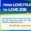 LOVE FRUIT, LOVE WORK, LOVE JOB